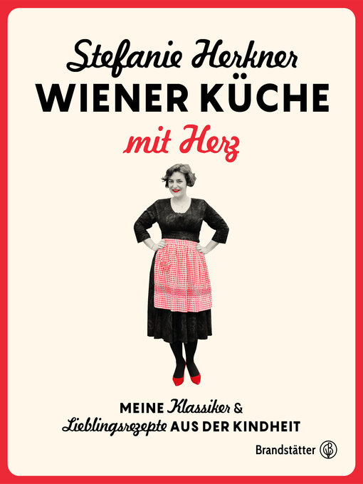 Title details for Wiener Küche mit Herz by Stefanie Herkner - Available